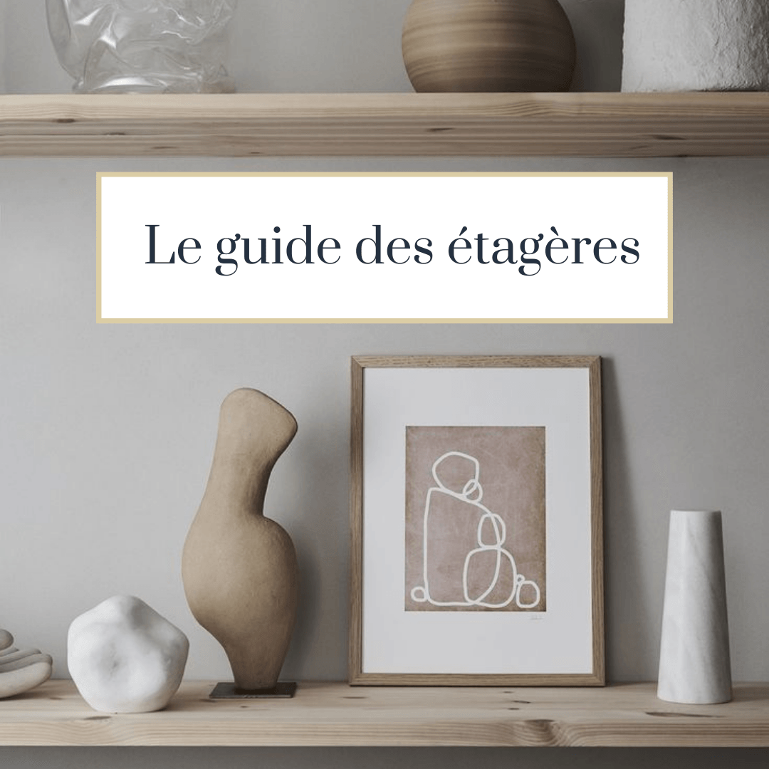 Le guide des étagères - MY ROOM TOUR