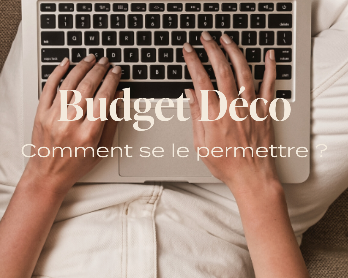 Budget Déco : Comment se le permettre ?