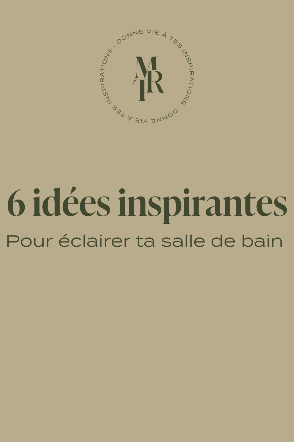 6 idées inspirantes pour éclairer une salle de bain